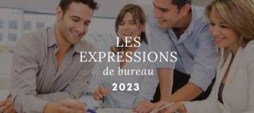 Mots du travail : les expressions à la mode en 2023